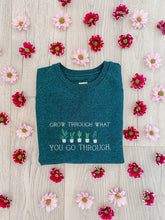 Load image into Gallery viewer, 'Grow Through What You Go Through' Sweatshirt | Heather Forest Green - Sunbeam Naturals