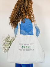 Load image into Gallery viewer, 'Grow Through What You Go Through' Large Bag | Mystic Grey - Sunbeam Naturals
