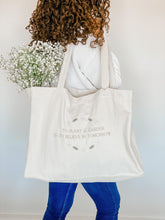 Load image into Gallery viewer, 'To Plant A Garden Is To Believe In Tomorrow' Large Bag | Vanilla - Sunbeam Naturals