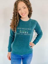 Load image into Gallery viewer, 'Grow Through What You Go Through' Sweatshirt | Heather Forest Green - Sunbeam Naturals