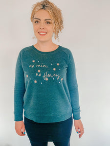 'No Rain, No Flowers' Sweatshirt | Heather Forest Green - Sunbeam Naturals