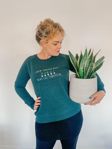 'Grow Through What You Go Through' Sweatshirt | Heather Forest Green - Sunbeam Naturals
