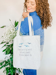 'The Sky Is Not Your Limit, Your Mind Is' Tote Bag | Mystic Grey - Sunbeam Naturals